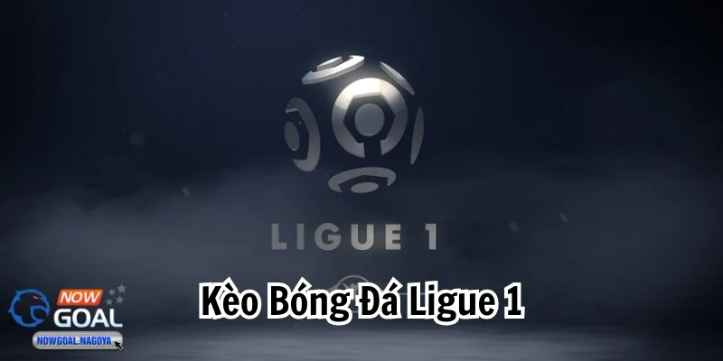Kèo Bóng Đá Ligue 1 - Đấu Trường Hấp Dẫn Của Bóng Đá Pháp Kèo Bóng Đá Ligue 1