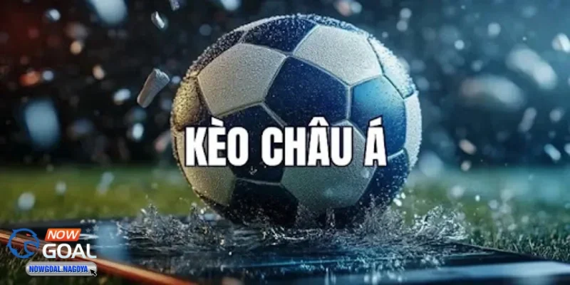 Kèo Châu Á - Phân Tích Những Loại Cược và Công Cụ Hỗ Trợ Kèo Châu Á