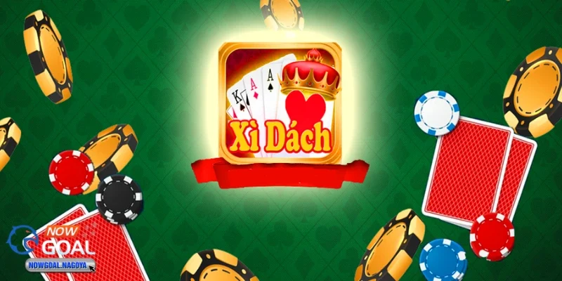 Xì Dách - Khám Phá Game Bài Kinh Điển Với Lịch Sử Lâu Đời Xì dách