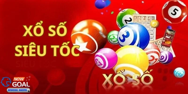 Xổ Số Siêu Tốc – Trải Nghiệm Trò Chơi Xổ Số Đầy Hấp Dẫn  Xổ số siêu tốc