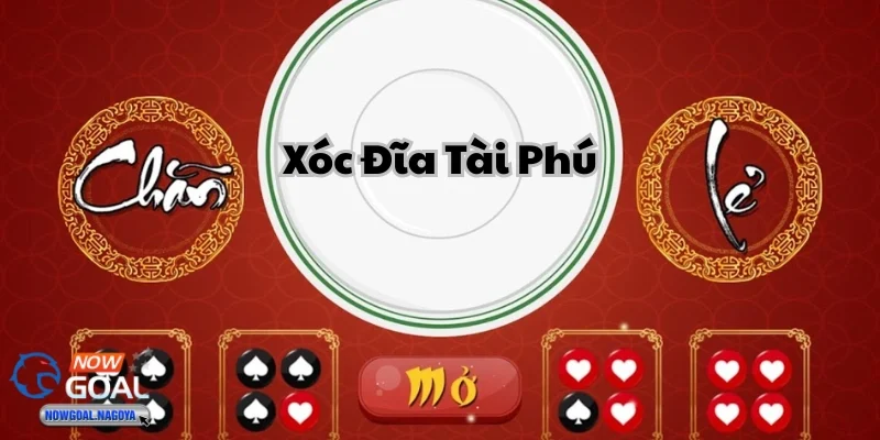 Xóc Đĩa Tài Phú - Trải Nghiệm Đỉnh Cao Cùng Cơ Hội Thắng Lớn Xóc Đĩa Tài Phú